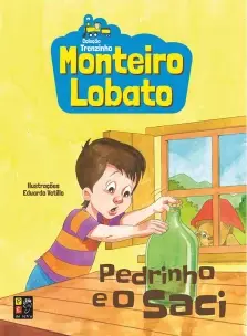 Monteiro Lobato - Pedrinho e o Saci (Trenzinho)