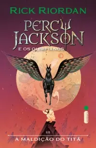 Percy Jackson e os Olimpianos - Vol. III - A Maldição do Titã
