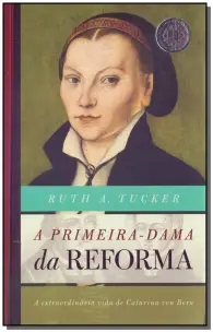 Primeira-dama da Reforma, A