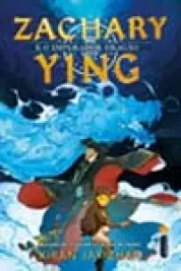 Zachary Ying e o Imperador Dragão (Zachary Ying – Vol. 1) - Zachary Ying – Vol. 1